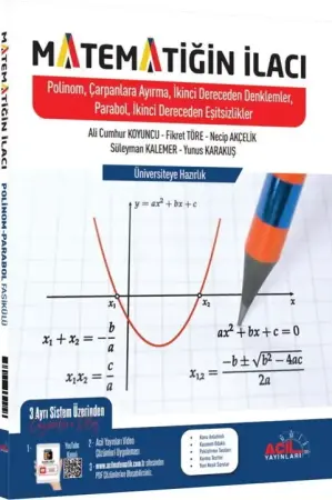 ACİL Yayınları Matematiğin İlacı Polinomlar, Çarpanlara Ayırma, 2. Dereceden Denklemler, Parabol ve 2. Dereceden Eşitsizlikler (2025-2026)