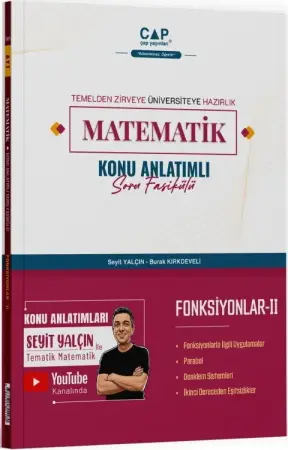 ÇAP Yayınları Üniversiteye Hazırlık Matematik Konu Anlatımlı Soru Bankası Fonksiyonlar II (2025-2026)