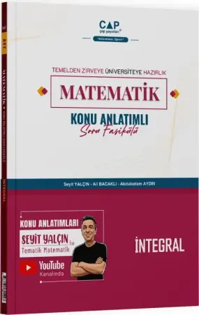 ÇAP Yayınları Üniversiteye Hazırlık Matematik Konu Anlatımlı Soru Bankası İntegral (2025-2026)