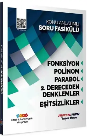 Etkili Matematik Yayınları AYT Matematik Fonksiyonlar Polinomlar Parabol İkinci Dereceden Denklemler Konu Anlatımlı Soru Bankası (2024)